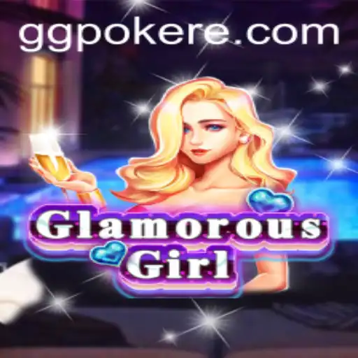 Exploring the Enchanting Universe of GlamorousGirl and Its Connection to GGPoker