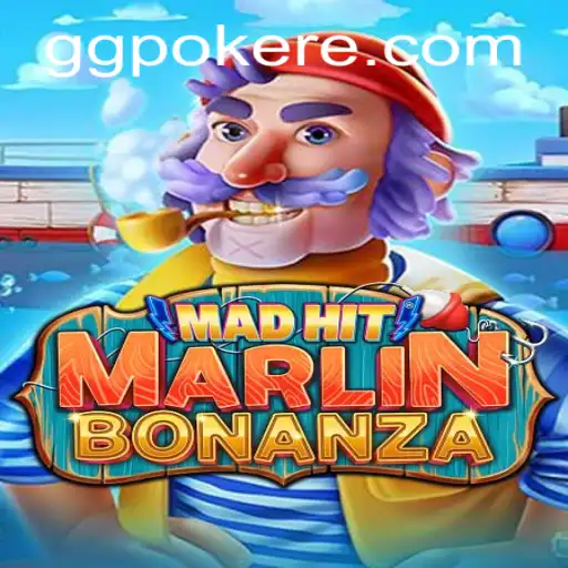MadHitMarlinBonanza: Dive into the Exciting World of GGPoker's Latest Sensation