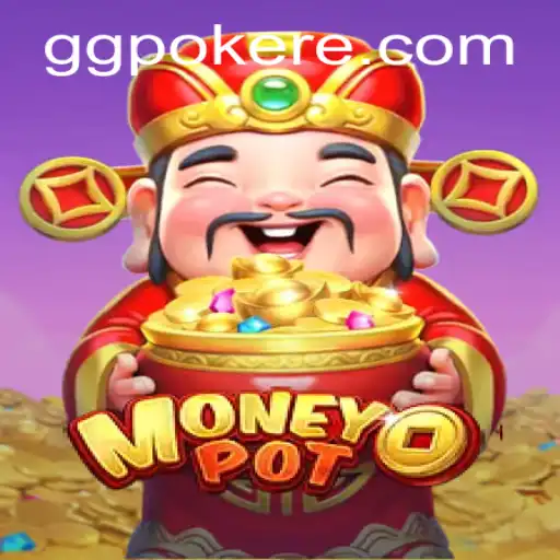 The Exciting World of MoneyPot: A Revolutionary Game by GGPoker