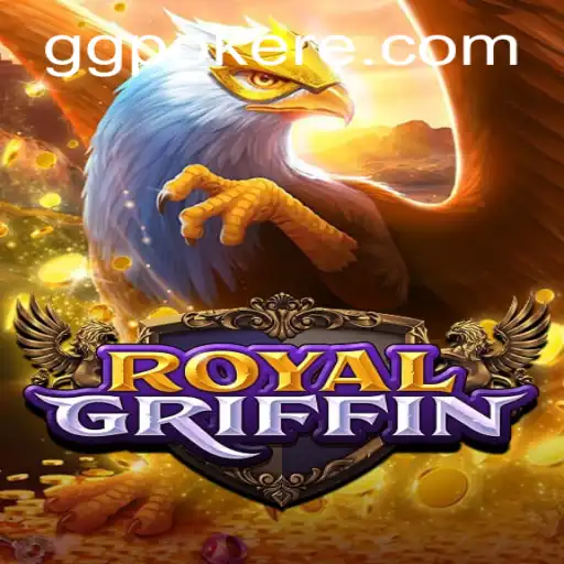 Dive into the Exciting World of RoyalGriffin: The Latest Addition to GGPoker