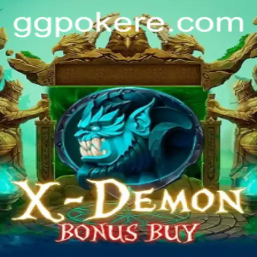 Exploring the Excitement of XDemonBonusBuy at GGPoker
