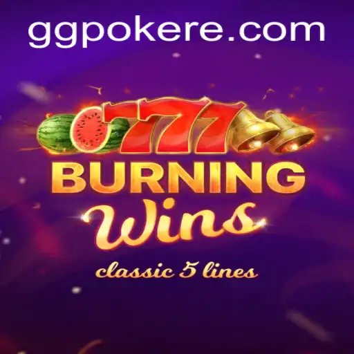 Exploring the Excitement of BurningWins with GGPoker