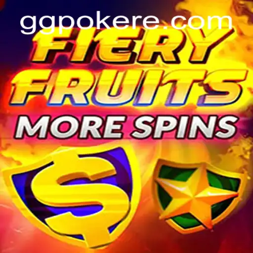 Discover the Excitement of FieryFruitsMoreSpins with GGPoker
