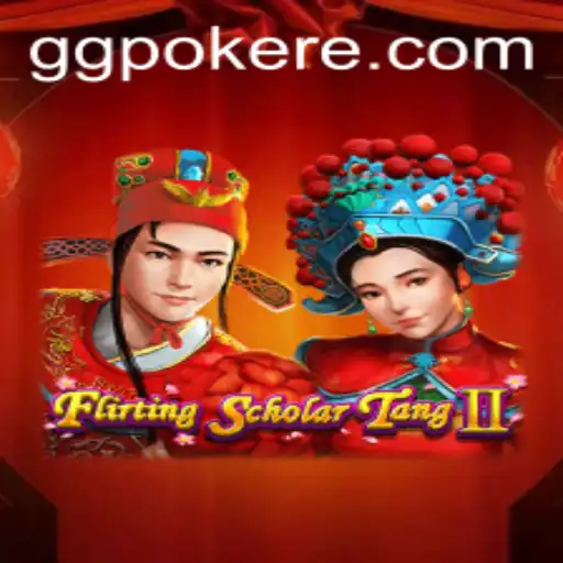 Unraveling the Charm of FlirtingScholarTangII Amidst the Buzz of GGPoker