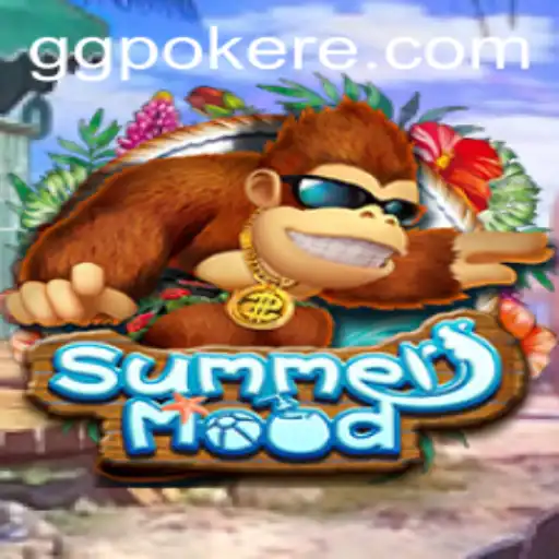 Exploring the Exciting World of SummerMood in Collaboration with GGPoker