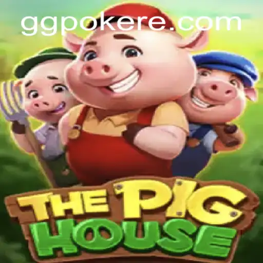 Exploring the Exciting World of ThePigHouse and GGPoker